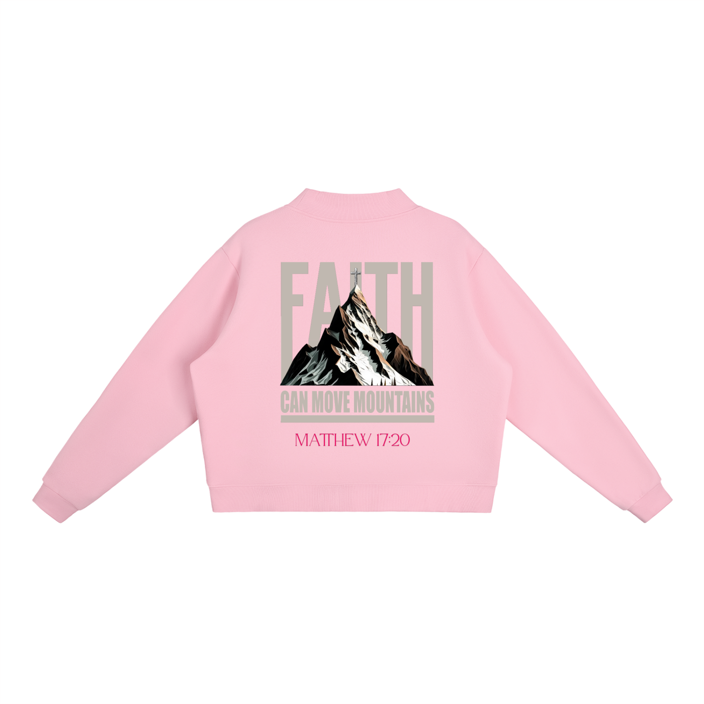 4GVIN "Faith Can Move Mountains"  Girls Essential Fleece Mock-Neck Crew Sweatshirt